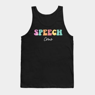 Speech Crew Retro Groovy Vintage Happy First Day Of School Tank Top